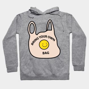 Bring your own bag Hoodie